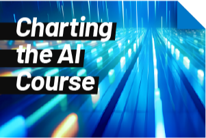 Charting the AI Course
