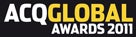 ACQ Global Awards 2011