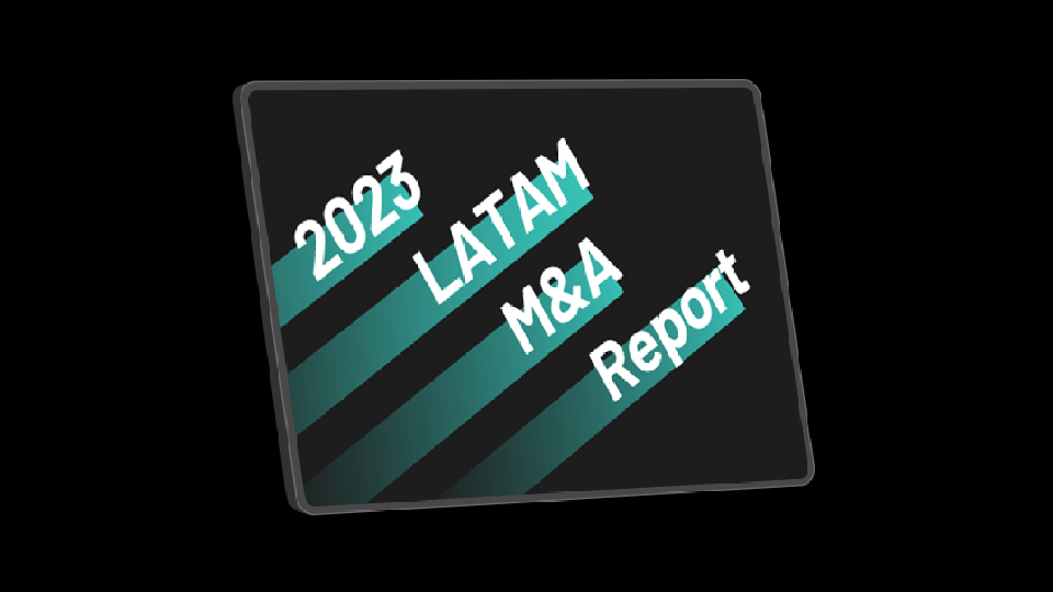2023 dealmakers regiona latam report featured image 2023 dealmakers regiona latam report featured image