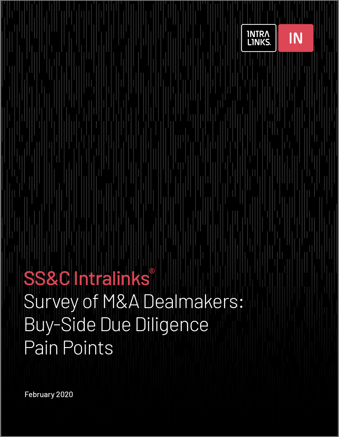 SS&C Intralinks® Survey of M&A Dealmakers: Buy-Side Due Diligence Pain Points