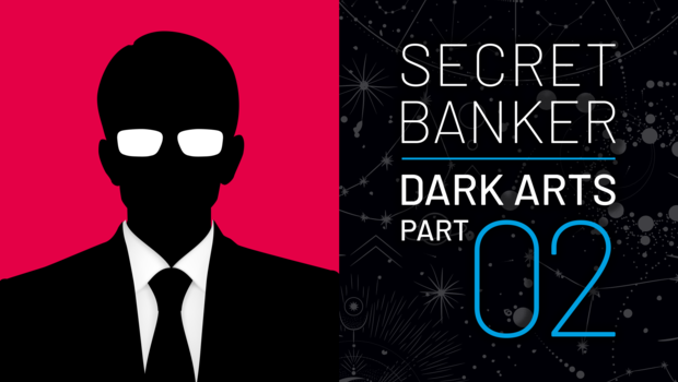 Secret-Banker-Intralinks-Dark-Arts-Ep-2