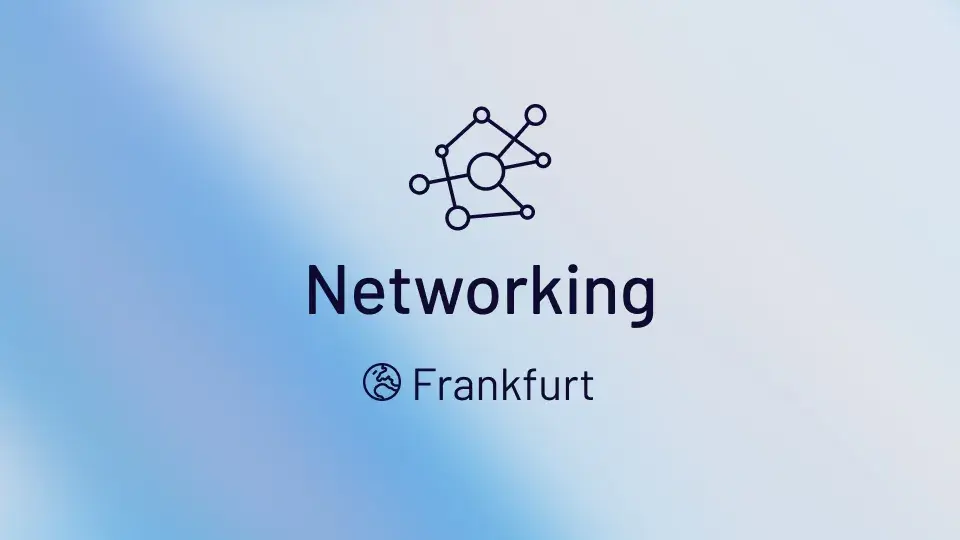 Frankfurt Networking Event
